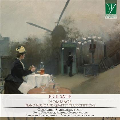 Erik Satie (1866-1925), David Simonacci, Fabiola Gaudio, Lorenzo Rundo, Marco Simonacci, … - Hommage - Piano Music And Quartet Transcriptions