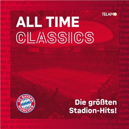 FC Bayern München - All Time Classics: Die größten Stadion Hits