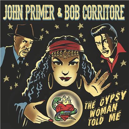 Bob Corrit & John Primer - Gypsy Woman Told Me