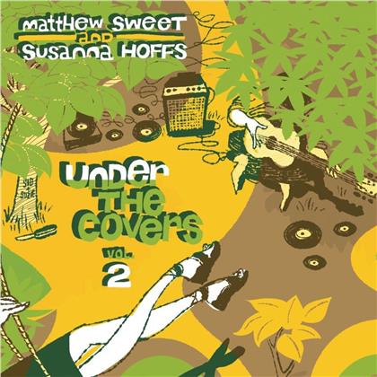 Matthew Sweet & Susanna Hoffs (Bangles) - Under The Covers Vol. 2 (Green Vinyl, 2 LPs)