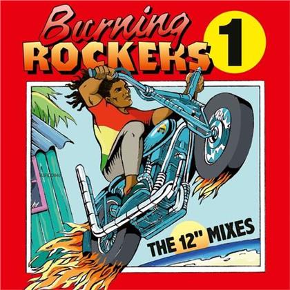 Burning Rockers: The 12 Inch Singles (2 CDs)