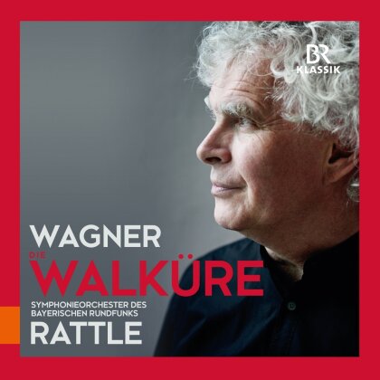 Richard Wagner (1813-1883) & Sir Simon Rattle - Die Walkure