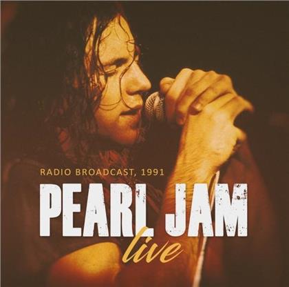 Pearl Jam - Live - Radio Broadcast 1991