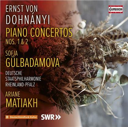 Ernst (Ernö) von Dohnanyi (1877-1960), Ariane Matiakh, Sofja Gülbadamova & Deutsche Staatsphilharmonie Rheinland Pfalz - Piano Concertos 1 & 2