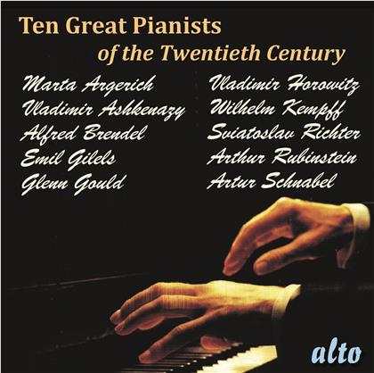 Martha Argerich, Vladimir Ashkenazy, Alfred Brendel, Emil Gilels, Glenn Gould (1932-1982), … - Ten Great Pianists Of The Twentieth Century (10 CDs)