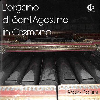 Paolo Bottini - L'organo Di Sant'Agostino in Cremona