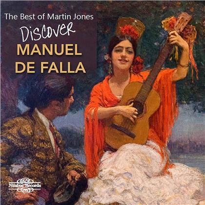 Manuel de Falla (1867-1946) & Martin Jones - Discover Manuel De Falla