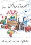 Am Weihnachtsmarkt mit Zipf, Zapf - Zepf und Zipfelwitz