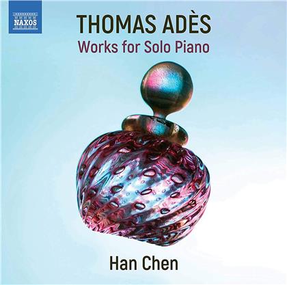 Thomas Adès (*1971) & Han Chen - Works For Solo Piano