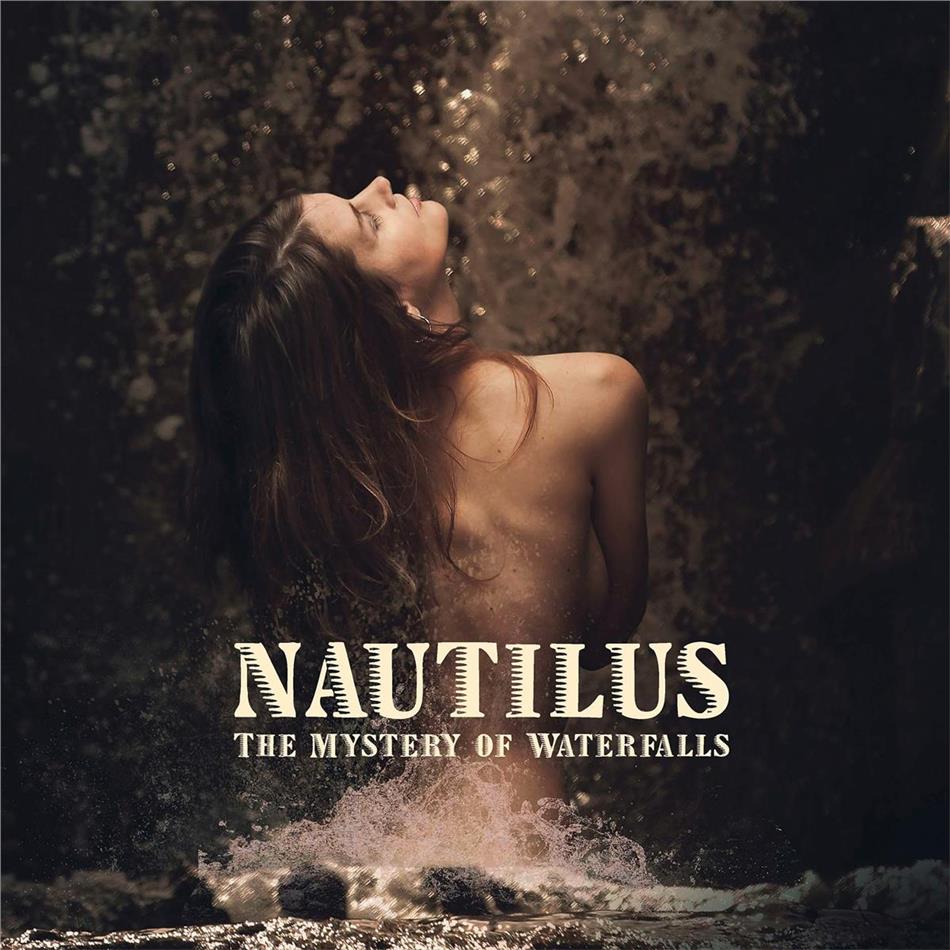 Nautilus - The Mystery Of Waterfalls