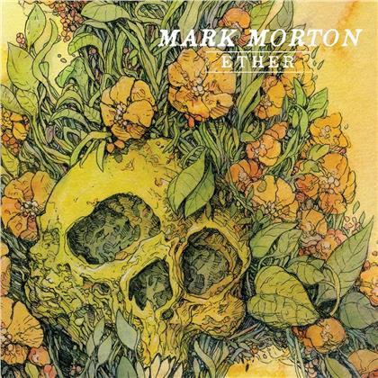 Mark Morton - Ether (EP) (LP)