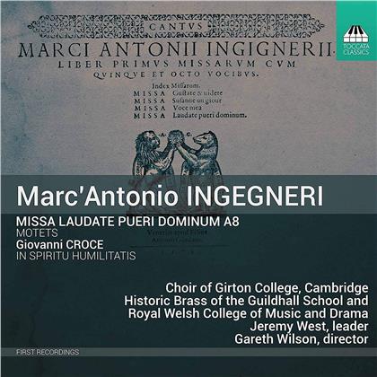 Marc'antonio Ingegneri, Gareth Wilson & Choir Of Girton College - Missa Laudate Pueri Dominum a8