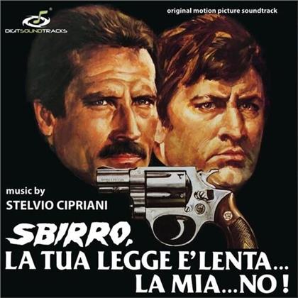 Stelvio Cipriani - Sbirro La Tua Legge E Lenta La Mia No - OST