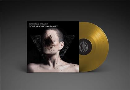 Black Nail Cabaret - Gods Verging On Sanity (Gold Coloured Vinyl, LP)