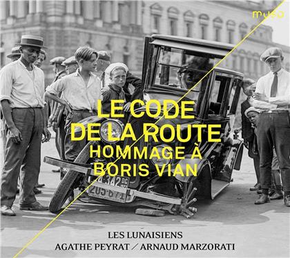 Les Lunaisiens, Agathe Peyrat & Arnaud Marzorati - Code De La Route
