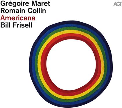 Gregoire Maret, Romain Collin & Bill Frisell - Americana