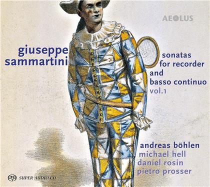 Giuseppe Sammartini (1695-1750), Andreas Böhlen, Daniel Rosin, Michael Hell & Pietro Prosser - Sonatas For Recorder And Basso Contiuno 1 (Hybrid SACD)