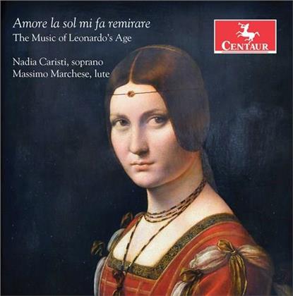 Nadia Caristi & Massimo Marchese - Amore La Sol Mi Fa Remirare - The Music of Leonardo's Age