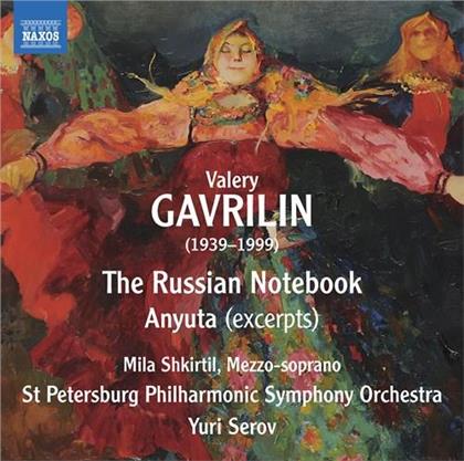 Valery Gavrilin (1939-1999), Yuri Serov, Mila Shkirtil & St Petersburg Philharmonic Orchestra - Russian Notebook - Anyuta (Excerpts)