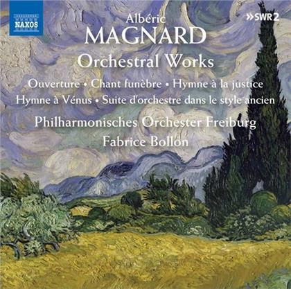 Philharmonisches Orchester Freiburg, Fabrice Bollon & Albéric Magnard (1865-1914) - Orchestral Works