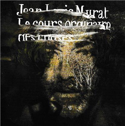 Jean-Louis Murat - Le Cours Ordinaire Des Cho (2020 Reissue)