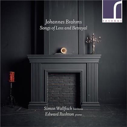 Johannes Brahms (1833-1897), Simon Wallfisch & Edward Rushton - Songs Of Love & Betrayal