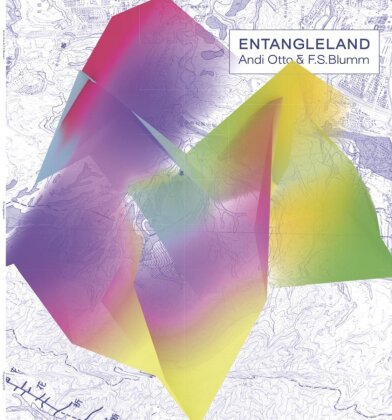 Andi Otto & F.S. Blumm - Entangleland (LP)