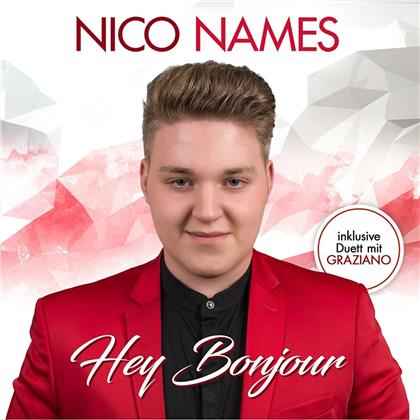 Nico Names - Hey Bonjour