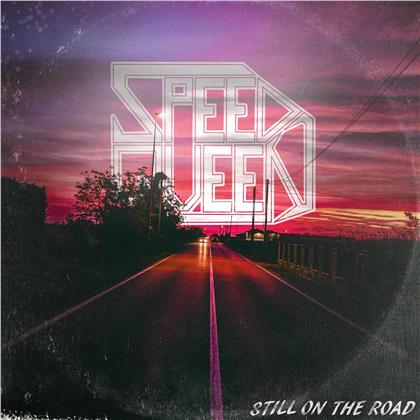 Speed Queen - Still On The Road (2020 Reissue, High Roller Records, White Vinyl, LP)