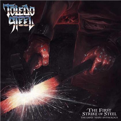 Toledo Steel - First Strike Of Steel