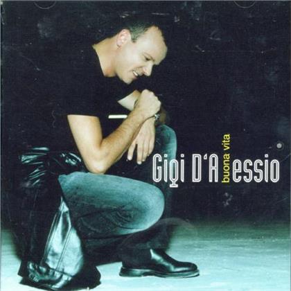 Gigi D'Alessio - Buona Vita - Best Of