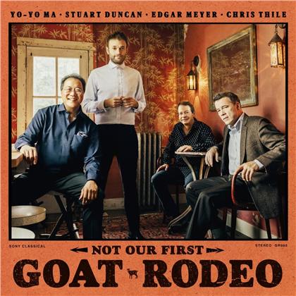 Yo-Yo Ma, Stuart Duncan, Edgar Meyer & Chris Thile - Not Our First Goat Rodeo