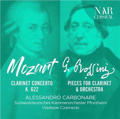 Wolfgang Amadeus Mozart (1756-1791), Gioachino Rossini (1792-1868) & Alessandro Carbonare - Clarinet Concerto K 622, Pieces For Clarinet & Orchestra