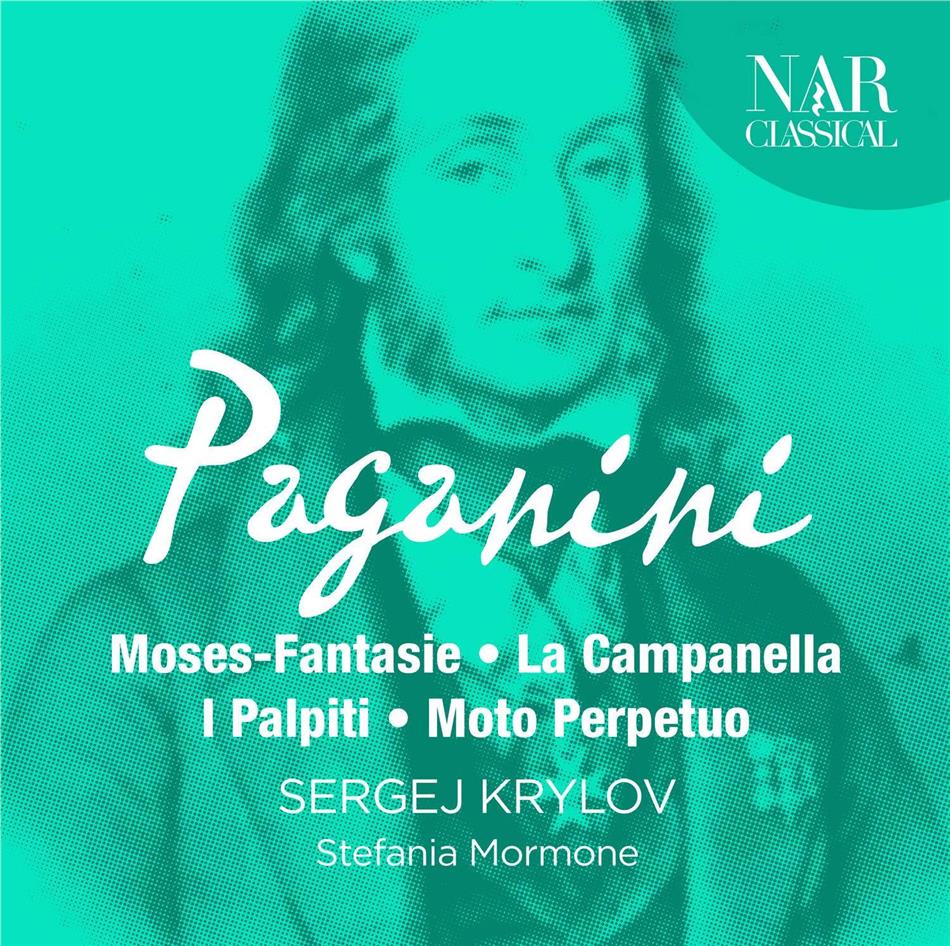Moses-Fantasie, La Campanella, I Palpiti, Moto Perpetuo by Nicolò Paganini  (1782-1840), Sergei Krylov & Stefania Mormone 