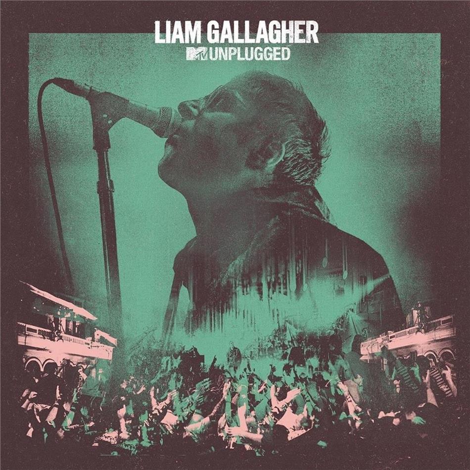 Liam Gallagher (Oasis/Beady Eye) - MTV Unplugged (Live At Hull City Hall)
