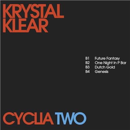 Krystal Klear - Cyclia Two (12" Maxi)