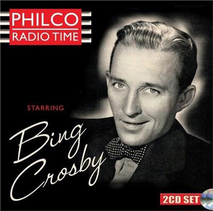 Bing Crosby - Philco Radio Time Starring Bing Crosby (2 CDs)
