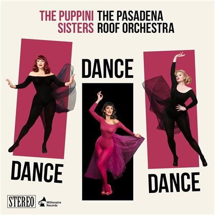 The Puppini Sisters & Pasadena Roof Orchestra - Dance, Dance, Dance