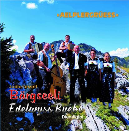 Bärgseeli Jodlerterzett & Edelwyss Buebe - Aelplerbrüess