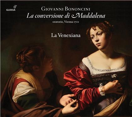 Giovanni Bononcini (1670-1747), Gabriele Palomba, Emanuela Galli & La Venexiana - La Conversione Di Maddale (2 CDs)