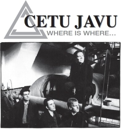 Cetu Javu - Where Is Where