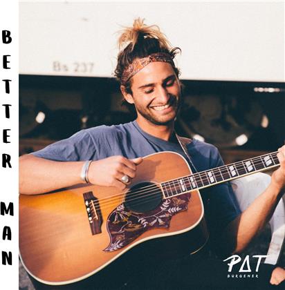 Pat Burgener - Better Man