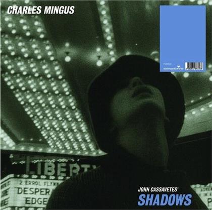Charles Mingus - Shadows - OST John Cassavete (2020 Reissue, Alternative Fox, LP)