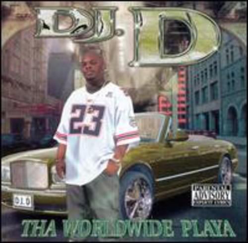DJ D - Worldwide Playa