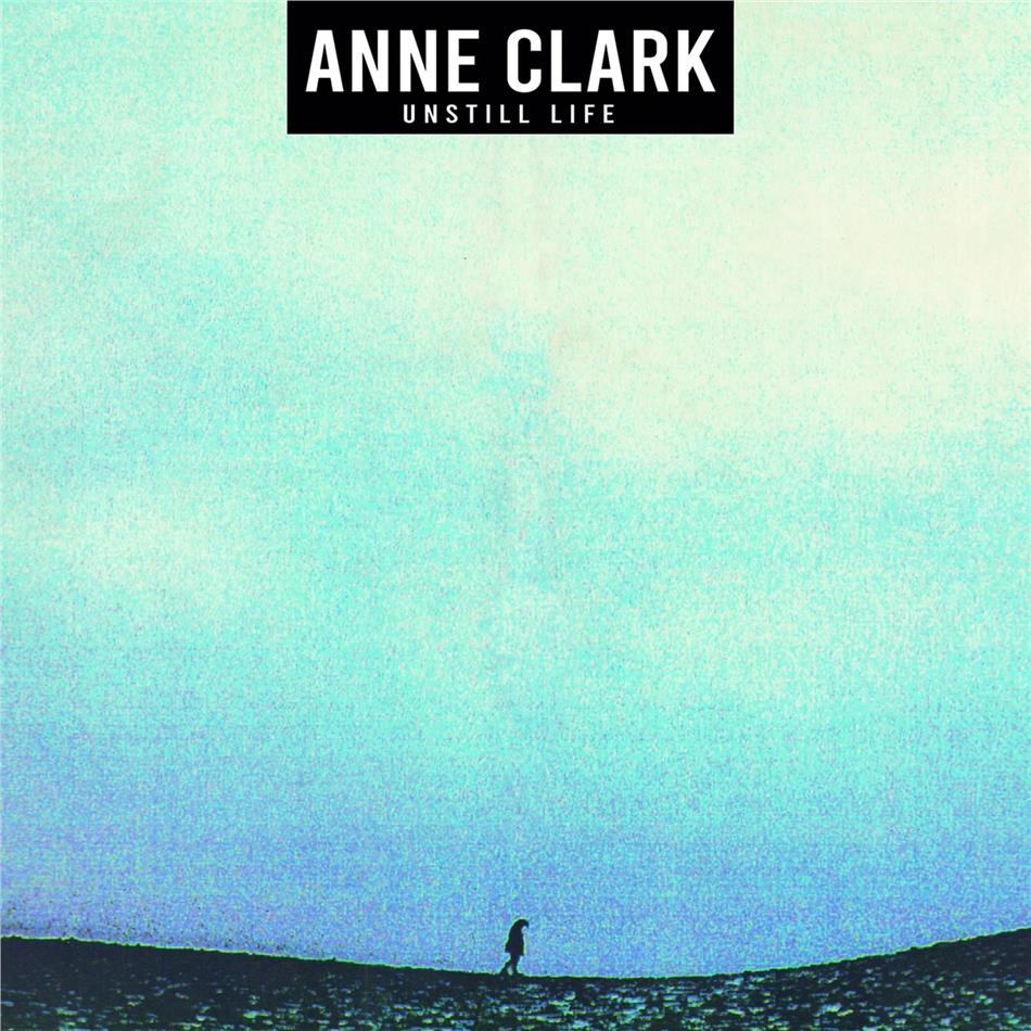 Anne Clark - Unstill Life Digipack, 2020 Reissue