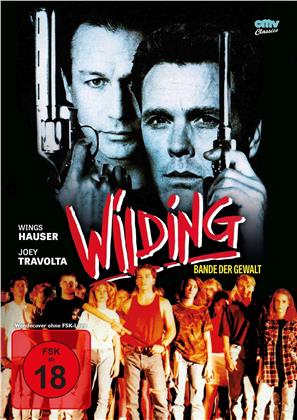 Wilding - Bande der Gewalt (1990) (Neuauflage)