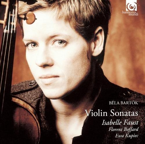 Bela Bartok - Violin Sonanas ; Isabelle Faust, Florent Boffard, Ewa Kupiec