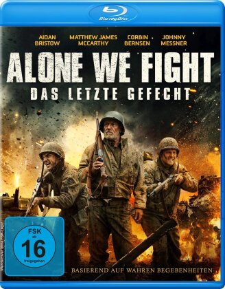 Alone We Fight - Das letzte Gefecht (2018)