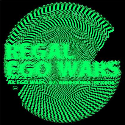 Regal - Ego Wars (12" Maxi)