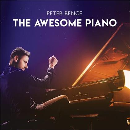 Peter Bence - The Awesome Piano